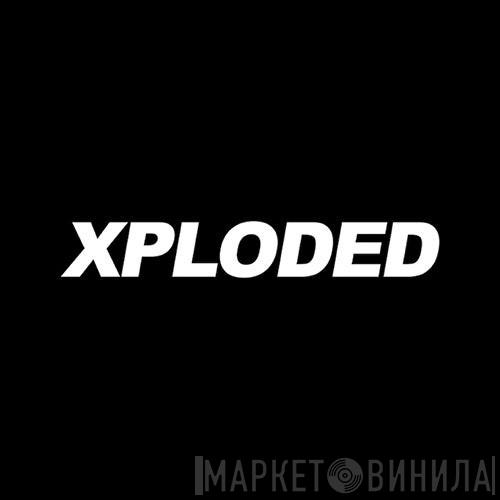 Xploded - Винил CD и Кассеты лейбла Xploded на сайте МаркетВинила