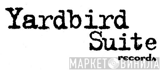 Yardbird Suite Records - Винил CD и Кассеты лейбла Yardbird Suite Records на сайте МаркетВинила