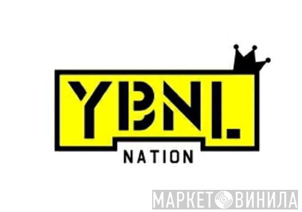 Ybnl Nation - Винил CD и Кассеты лейбла Ybnl Nation на сайте МаркетВинила