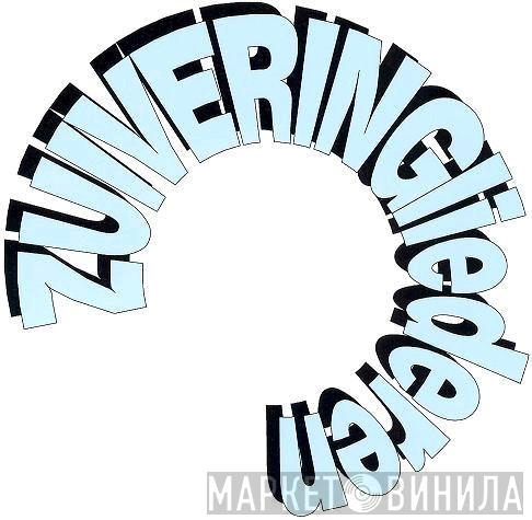 ZUIVERINGliederen - Винил CD и Кассеты лейбла ZUIVERINGliederen на сайте МаркетВинила