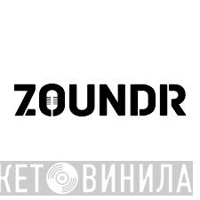 Zoundr - Винил CD и Кассеты лейбла Zoundr на сайте МаркетВинила