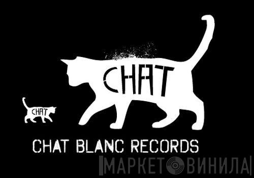 chat blanc records - Винил CD и Кассеты лейбла chat blanc records на сайте МаркетВинила