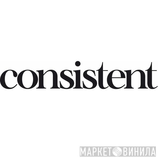 consistent - Винил CD и Кассеты лейбла consistent на сайте МаркетВинила