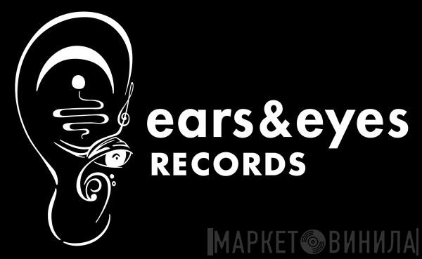 ears&eyes Records - Винил CD и Кассеты лейбла ears&eyes Records на сайте МаркетВинила