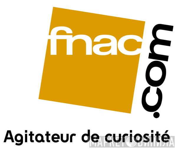 fnac.com - Винил CD и Кассеты лейбла fnac.com на сайте МаркетВинила