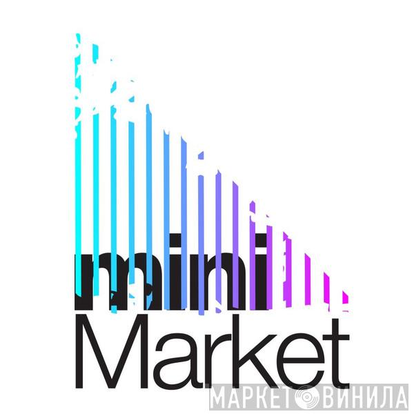 miniMarket Recordings - Винил CD и Кассеты лейбла miniMarket Recordings на сайте МаркетВинила